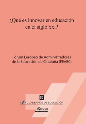 QUE ES INNOVAR EN EDUCACION EN EL SIGLO XXI? | 9788494778025 | CHAVARRIA, XAVIER