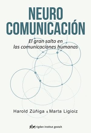 NEUROCOMUNICACION | 9788494479861 | ZÚÑIGA FERNÁNDEZ, HAROLD
