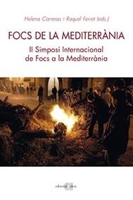 FOCS DE LA MEDITERRÀNIA | 9788416260553 | CARRERAS NOLLA, HELENA / FERRET LORENZ, RAQUEL