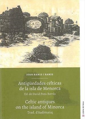 ANTIGÜEDADES CÉLTICAS DE LA ISLA DE MENORCA | 9788415291411 | RAMIS RAMIS, JOAN