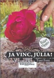 JA VINC, JÚLIA! | 9788494817489 | FONT, TONI