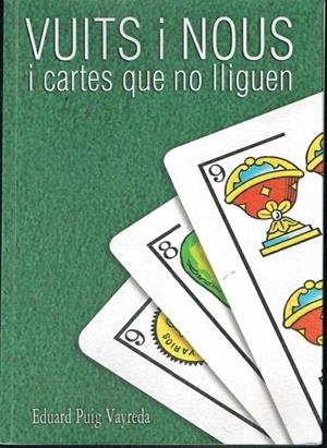 VUITS I NOUS I CARTES QUE NO LLIGUEN | 9788460895084 | PUIG VAYREDA, EDUARD