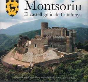MONTSORIU. EL CASTELL GÒTIC DE CATALUNYA | 9788461766468 | VARIOS AUTORES