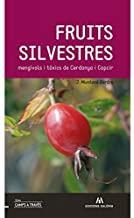 FRUITS SILVESTRES MENGÍVOLS I TÒXICS DE LA CERDANYA | 9788494049750 | MUNTANÉ BARTRA, JOAN / SIERRA RÀFOLS, EUGENI