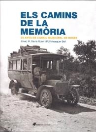 CAMINS DE LA MEMORIA, ELS | 9788461767175 | BARRIS RUSET, JOSEP MARIA / MESEGUER BELL, POL