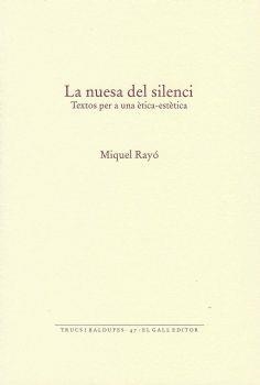 NUESA DEL SILENCI, LA | 9788416416196 | RAYÓ FERRER, MIQUEL