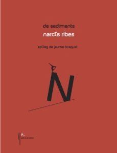 DE SEDIMENTS | 9788489885950 | RIBES, NARCÍS
