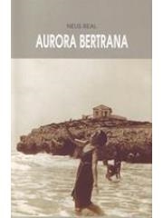 AURORA BERTRANA I SALAZAR | 9788484962342 | REAL MERCADAL, NEUS
