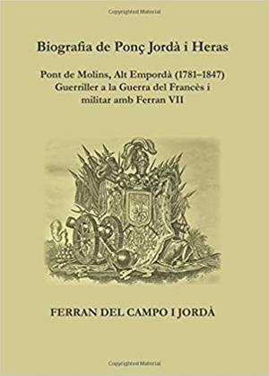 BIOGRAFIA DE PONÇ JORDÀ I HERAS | 9788494794759 | DEL CAMPO JORDÀ, FERRAN