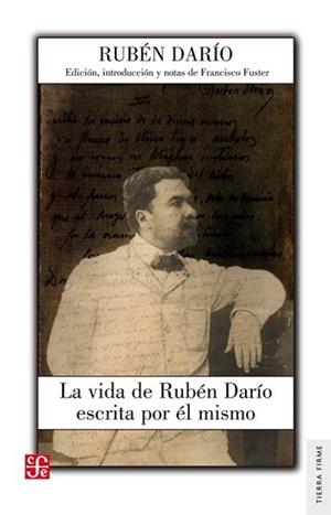 VIDA DE RUBÉN DARÍO ESCRITA POR ÉL MISMO, LA | 9788437507279 | DARÍO, RUBÉN