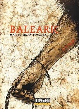 BALEARIC. PREMIO ART JOVE 2010 | 9788492458714 | MOYÀ, MIQUEL