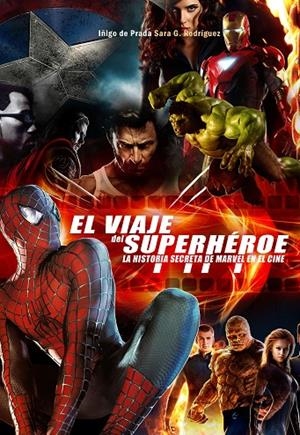 VIAJE DEL SUPERHEROE, EL | 9788415296546 | DE LA PRADA, IÑIGO