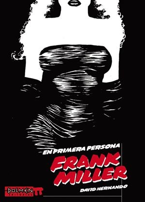 EN PRIMERA PERSONA: FRANK MILLER | 9788496121775 | HERNANDO, DAVID