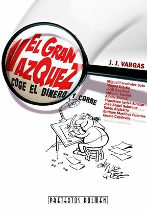 GRAN VAZQUEZ, EL. COGE EL DINERO Y CORRE | 9788415201380 | VARIOS AUTORES