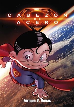 CABEZÓN DE ACERO, EL (EDICIÓN INTEGRAL) | 9788416436507 | VEGAS, ENRIQUE V.
