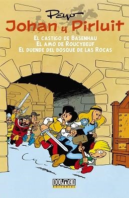 JOHAN Y PIRLUIT 01 : EL CASTIGO DE BASENHAU - EL AMO DE ROUCYBEUF - EL DUENDE DEL BOSQUE DE LAS ROCAS | 9788415932512 | PEYO