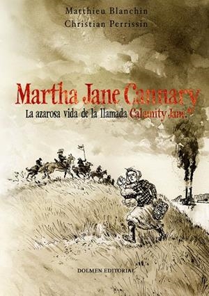 MARTHA JANE CANNARY (EDICIÓN INTEGRAL) | 9788415932345 | BLANCHIN, MATTHIEU