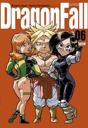 DRAGON FALL 06 - ULTIMATE EDITION | 9788416436330 | FERNANDEZ, NACHO / LÓPEZ, ÁLVARO