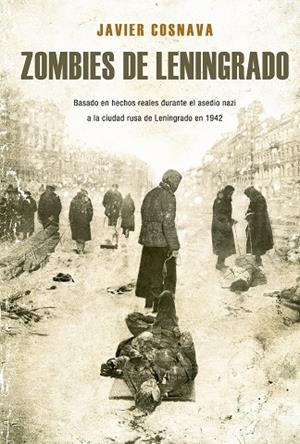 ZOMBIES DE LENINGRADO 01 | 9788415932956 | COSNAVA, JAVIER