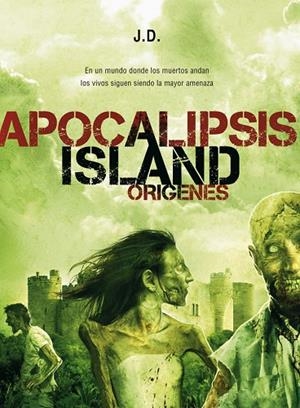 APOCALIPSIS ISLAND 02: ORIGENES | 9788493814335 | J. D.