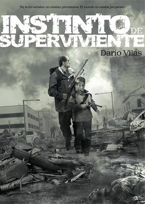 INSTINTO DE SUPERVIVIENTE | 9788415296072 | VILAS, DARÍO
