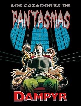DAMPYR: LOS CAZADORES DE FANTASMAS | 9788496992641 | BOSELLI, MAURO