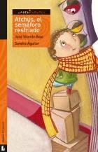 ATCHÚS, EL SEMÁFORO RESFRIADO | 9788484832430 | ROJO ARNAU, JOSÉ VICENTE