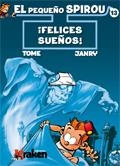 PEQUEÑO SPIROU 13, EL. ¡FELICES SUEÑOS! | 9788492534814 | TOME