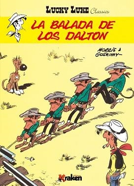 LUCKY LUKE CLASSICS 03. LA BALADA DE LOS DALTON | 9788492534739 | MORRIS / GOSCINY, RENÉ
