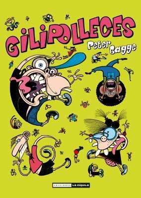 GILIPOLLECES | 9788415724070 | BAGGE, PETER