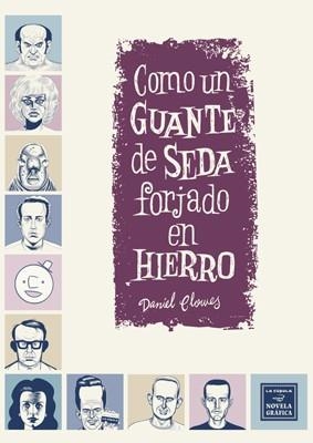 COMO UN GUANTE DE SEDAFORJADO EN HIERRO | 9788415724537 | CLOWES, DANIEL