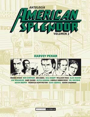 ANTOLOGIA AMERICAN SPLENDOR VOL 02 | 9788478339594 | PEKAR, HARVEY
