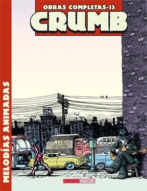 CRUMB 13. MELODIAS ANIMADAS | 9788478336838 | CRUMB, ROBERT
