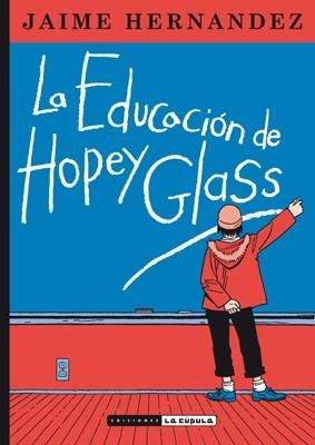 EDUCACIÓN DE HOPEY GLASS, LA | 9788416400140 | HERNÁNDEZ, JAIME