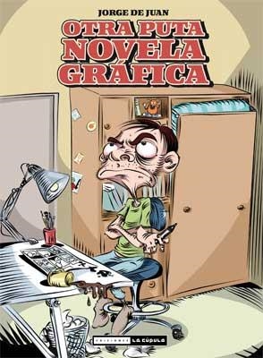 OTRA PUTA NOVELA GRAFICA | 9788478339709 | DE JUAN FERNANDEZ, JORGE