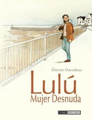 LULU. MUJER DESNUDA ( INTEGRAL) | 9788415724599 | DAVODEAU, ETIENNE