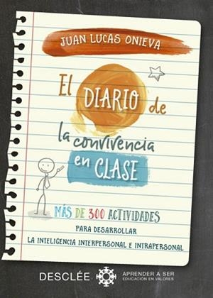 DIARIO DE LA CONVIVENCIA EN CLASE, EL | 9788433028662 | LUCAS ONIEVA, JUAN