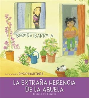 EXTRAÑA HERENCIA DE LA ABUELA, LA | 9788433028785 | IBARROLA, BEGOÑA