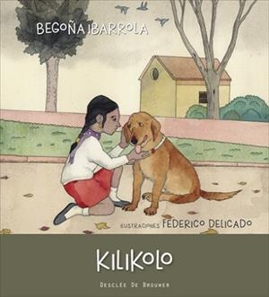 KILIKOLO | 9788433028761 | IBARROLA, BEGOÑA