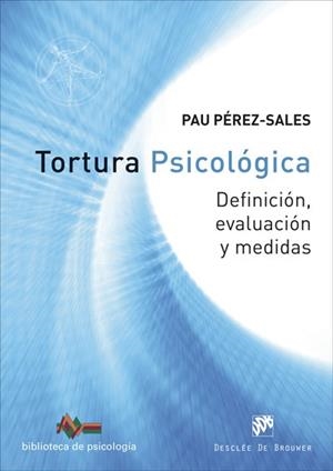 TORTURA PSICOLÓGICA | 9788433028846 | PEREZ SALES, PAU
