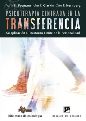 PSICOTERAPIA CENTRADA EN LA TRANSFERENCIA | 9788433028839 | YEOMANS, FRANK E.