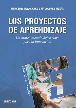 PROYECTOS DE APRENDIZAJE, LOS | 9788427722088 | BLANCHARD, M. Y MUZAS, M D.