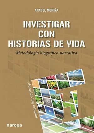 INVESTIGAR CON HISTORIAS DE VIDA | 9788427722347 | MORIÑA, ANABEL