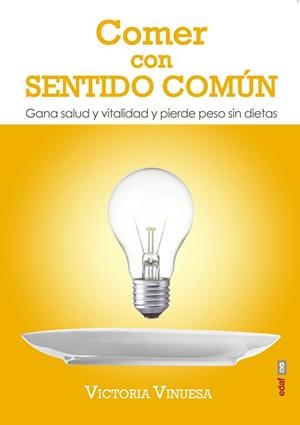 COMER CON SENTIDO COMÚN | 9788441437081 | VINUESA, VICTORIA