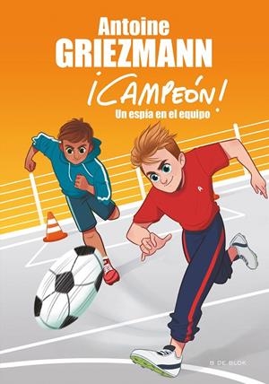 ESPÍA EN EL EQUIPO, UN | 9788416712786 | GRIEZMANN, ANTOINE