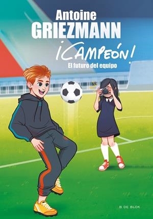 FUTURO DEL EQUIPO, EL | 9788416712984 | GRIEZMANN, ANTOINE