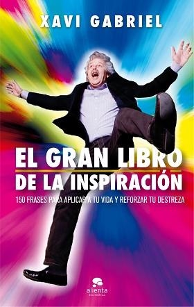 GRAN LIBRO DE LA INSPIRACIÓN, EL | 9788416928880 | GABRIEL, XAVI