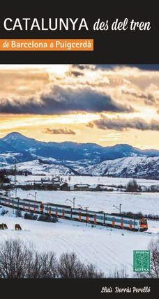 DE BARCELONA A PUIGCERDA TREN ALPINA  | 9788480905527