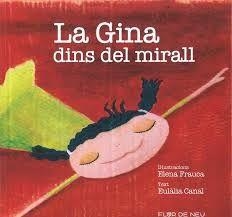 GINA DINS EL MIRALL, LA | 9788480905855 | FRAUCA, ELENA / CANAL, EULALIA