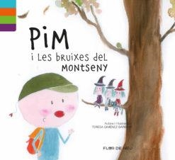 PIM I LES BRUIXES DEL MONTSENY | 9788480905978 | GIMÉNEZ, TERESA